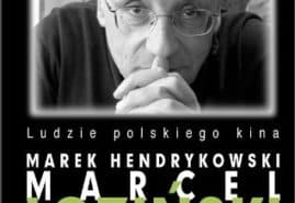 KSIĄŻKA. „Marcel Łoziński” – Marek Hendrykowski