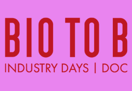 ZOSTAŁY OSTATNIE DNI NA ZGŁOSZENIA NA BIO TO B – INDUSTRY DAYS