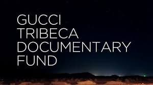 NABÓR PROJEKTÓW NA GUCCI TRIBECA DOCUMENTARY FUND JUŻ OTWARTY